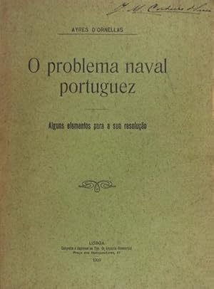 Bild des Verkufers fr O PROBLEMA NAVAL PORTUGUEZ. zum Verkauf von Livraria Castro e Silva