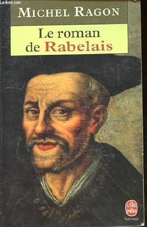 Image du vendeur pour LE ROMAN DE RABELAIS mis en vente par Le-Livre