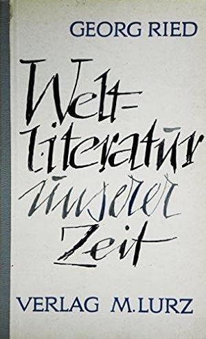 Immagine del venditore per Weltliteratur in unserer Zeit. Mit Biographien ber & Beitrgen von: W. Borchert venduto da Die Buchgeister