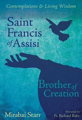 Seller image for Saint Francis of Assisi: Brother of Creation (Paperback or Softback) for sale by BargainBookStores