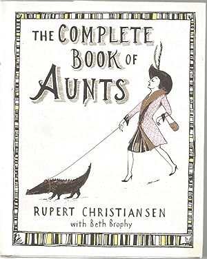 Image du vendeur pour The Complete Book of Aunts mis en vente par Beverly Loveless