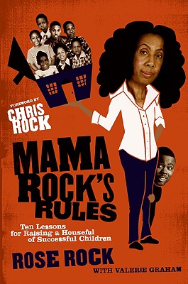 Seller image for Mama Rock's Rules: Ten Lessons for Raising a Houseful of Successful Children (Paperback or Softback) for sale by BargainBookStores