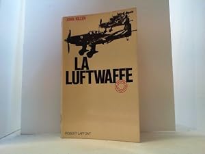 Bild des Verkufers fr La Luftwaffe. Traduit de l anglais par R. Schiller et Louis Germain. zum Verkauf von Antiquariat Uwe Berg