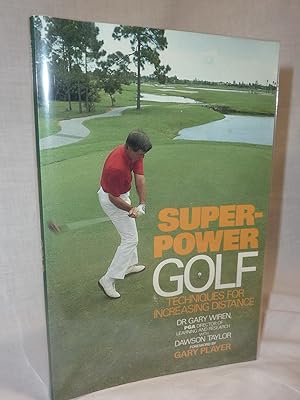 Seller image for Super Power Golf: Techniques for Increasing Distance for sale by Antiquarian Golf