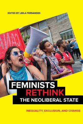 Immagine del venditore per Feminists Rethink the Neoliberal State: Inequality, Exclusion, and Change (Paperback or Softback) venduto da BargainBookStores