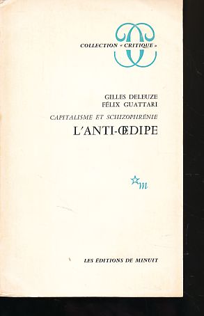 Bild des Verkufers fr L'Anti-Oedipe. Capitalisme et schizophrnie tome 1. zum Verkauf von Fundus-Online GbR Borkert Schwarz Zerfa