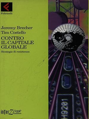 Seller image for Contro il capitale globale for sale by Librodifaccia