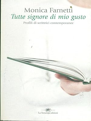 Bild des Verkufers fr Tutte signore di mio gusto zum Verkauf von Librodifaccia