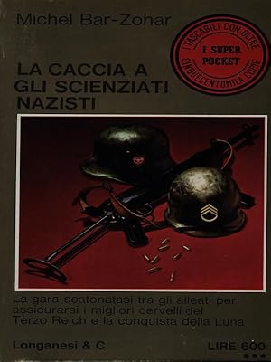 La caccia agli scienziati nazisti