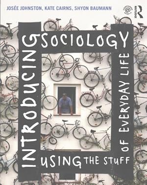Immagine del venditore per Introducing Sociology Using the Stuff of Everyday Life venduto da GreatBookPrices