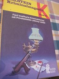 Seller image for Ullstein Kriminalmagazin Band 34 Fnf Kriminalerzhlungen mit Privatdetektiv Johnny Liddel for sale by Alte Bcherwelt