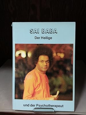Seller image for Sai Baba - Der Heilige und der Psychotherapeut. for sale by Kepler-Buchversand Huong Bach