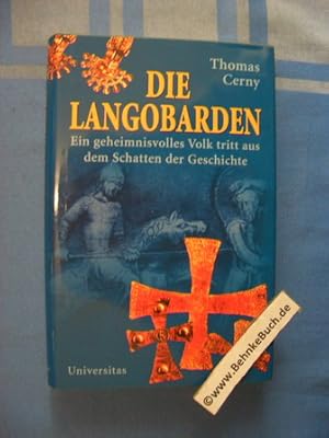 Imagen del vendedor de Die Langobarden : ein geheimnisvolles Volk tritt aus dem Schatten der Geschichte. a la venta por Antiquariat BehnkeBuch