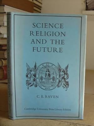 Bild des Verkufers fr Science Religion And The Future. A Course Of Eight Lectures zum Verkauf von Eastleach Books