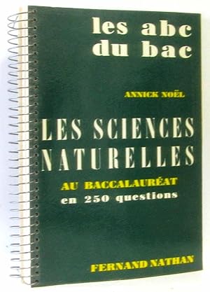 Les sciences naturelles (au baccalauréat - les abc du bac)