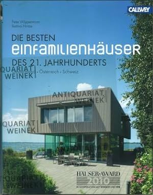 Seller image for Die besten Einfamilienhsuer des 21. Jahrhunderts. Deutschland - sterreich - Schweiz. Huser-Award 2010 in Kooperation mit Schco und VPB. for sale by Antiquariat Weinek