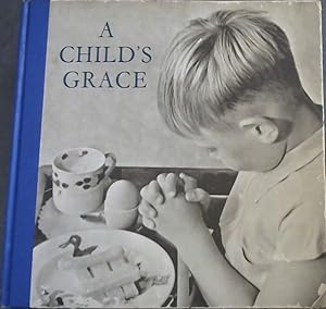 Image du vendeur pour A Child's Grace mis en vente par Chapter 1