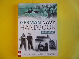 Imagen del vendedor de The German Navy Handbook, 1939-1945 (Military Handbook) a la venta por Carmarthenshire Rare Books