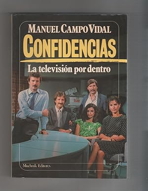 Seller image for Confidencias. La televisin por dentro. for sale by Librera El Crabo