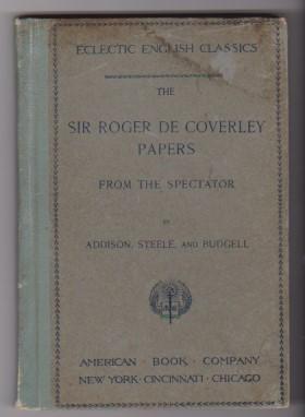 The Sir Roger de Coverley Papers from the Spectator
