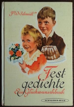 Image du vendeur pour Festgedichte. Glckwnsche zu allen Gelegenheiten. mis en vente par buch-radel