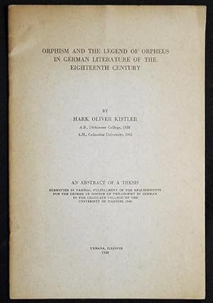 Immagine del venditore per Orphism and the Legend of Orpheus in German Literature of the Eighteenth Century venduto da Classic Books and Ephemera, IOBA