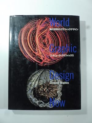 World Graphic Design Now 6 Computer Graphics