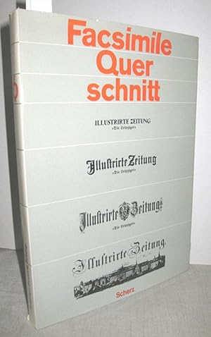 Image du vendeur pour Facsimile Querschnitt durch die Leipziger illustrirte Zeitung mis en vente par Antiquariat Zinnober
