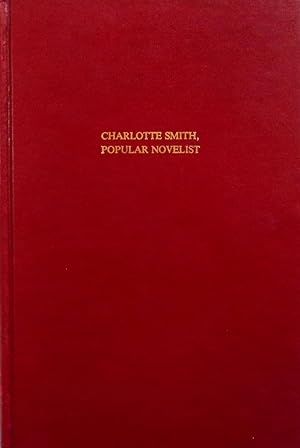 Image du vendeur pour Charlotte Smith, Popular Novelist (Gothic Studies and Dissertations) mis en vente par School Haus Books