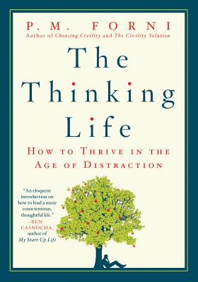 Bild des Verkufers fr The Thinking Life: How to Thrive in the Age of Distraction (Paperback or Softback) zum Verkauf von BargainBookStores