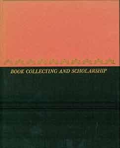 Bild des Verkufers fr Book Collecting and Scholarship. zum Verkauf von Wittenborn Art Books