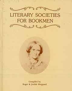 Literary Societies For Bookmen. First edition.