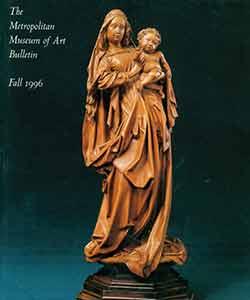 Imagen del vendedor de The Metropolitan Museum of Art Bulletin: Fall 1996. A Selection: 1995-1996. a la venta por Wittenborn Art Books