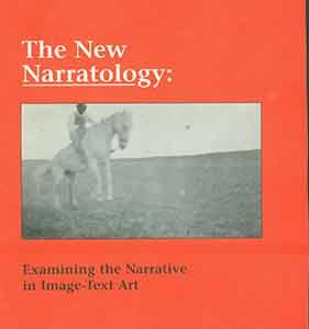 The New Narratology: Examining the Narrative in Image-Text Art.