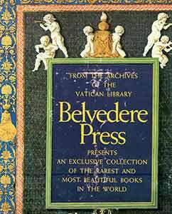 From the Archives of the Vatican Library: Belvedere Press Presents An Exclusive Collection of the...