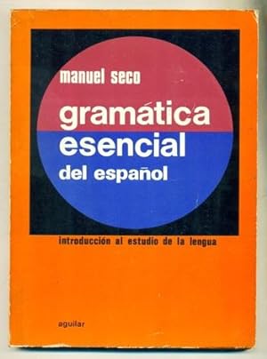 Seller image for GRAMATICA ESENCIAL DEL ESPAOL for sale by Ducable Libros