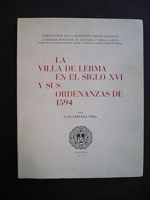 LA VILLA DE LERMA EN EL SIGLO XVI Y SUS ORDENANZAS DE 1594 -
