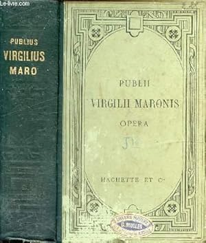 Immagine del venditore per P. VIRGILI MARONIS OPERA / Bucoliques, Georgiques, Enides . venduto da Le-Livre