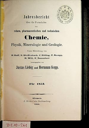 Jahresbericht über die Fortschritte der reinen, pharmaceutischen und technischen Chemie, Physik, ...