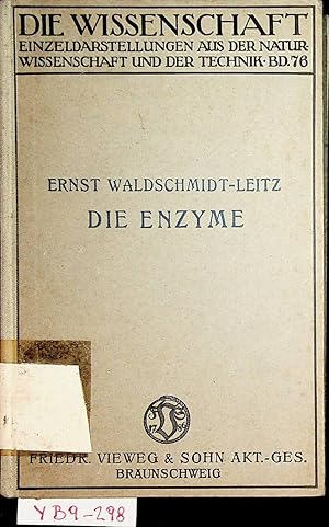 Seller image for Die Enzyme : Wirkungen und Eigenschaften. (=Die Wissenschaft ; Band 76) for sale by ANTIQUARIAT.WIEN Fine Books & Prints