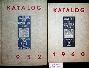 Katalog 1749 - 1932 der Verlage Walter de Gruyter & Co., A. Marcus & E. Weber"s Verlag, Friederic...