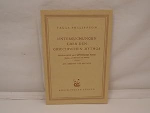 Seller image for Untersuchungen ber den Griechischen Mythos Genealogie als Mythische Form ( Studien zur Theogonie des Hesiod ), Die Zeitart des Mythos for sale by Antiquariat Wilder - Preise inkl. MwSt.