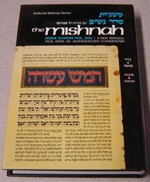 The Mishnah, Seder Nashim, Vol. II(2)b: Nazir, Sotah (ArtScroll Mishnah Series)