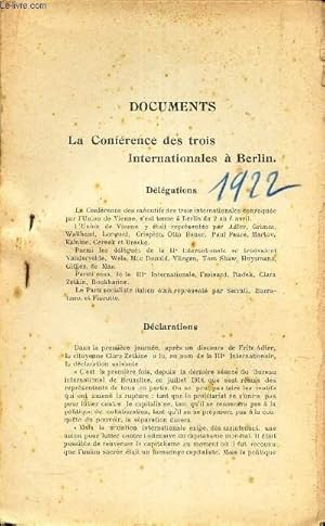 Bild des Verkufers fr DOCUMENTS - LA CONFERENCE DES TROIS INTERNAITONALESA BERLIN / EXTRAIT DE "L'AVENIR" - 1922. zum Verkauf von Le-Livre