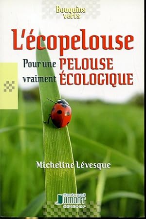 Seller image for L'copelouse : pour une pelouse vraiment cologique for sale by Librairie Le Nord