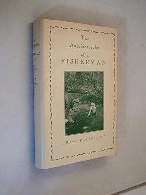 Seller image for The Autobiography of a Fisherman for sale by Renaissance Books