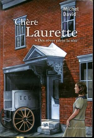 Seller image for Chre Laurette Tome 1 : Des rves plein la tte for sale by Librairie Le Nord