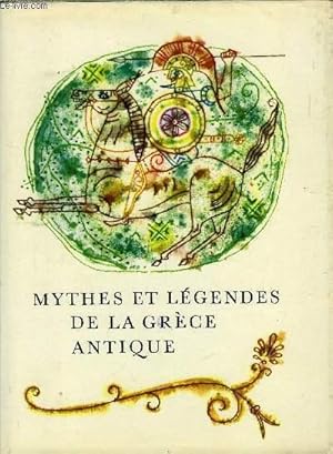 Seller image for MYTHES ET LEGENDES DE LA GRECE ANTIQUE for sale by Le-Livre