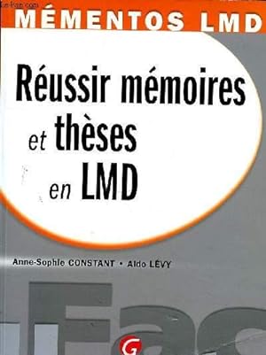 Bild des Verkufers fr REUSSIR MEMOIRES ET THESDES EN LMD - MEMENTOS LMD zum Verkauf von Le-Livre