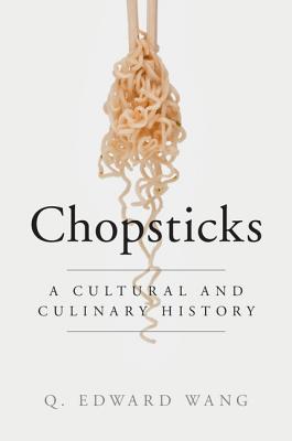 Seller image for Chopsticks: A Cultural and Culinary History (Hardback or Cased Book) for sale by BargainBookStores